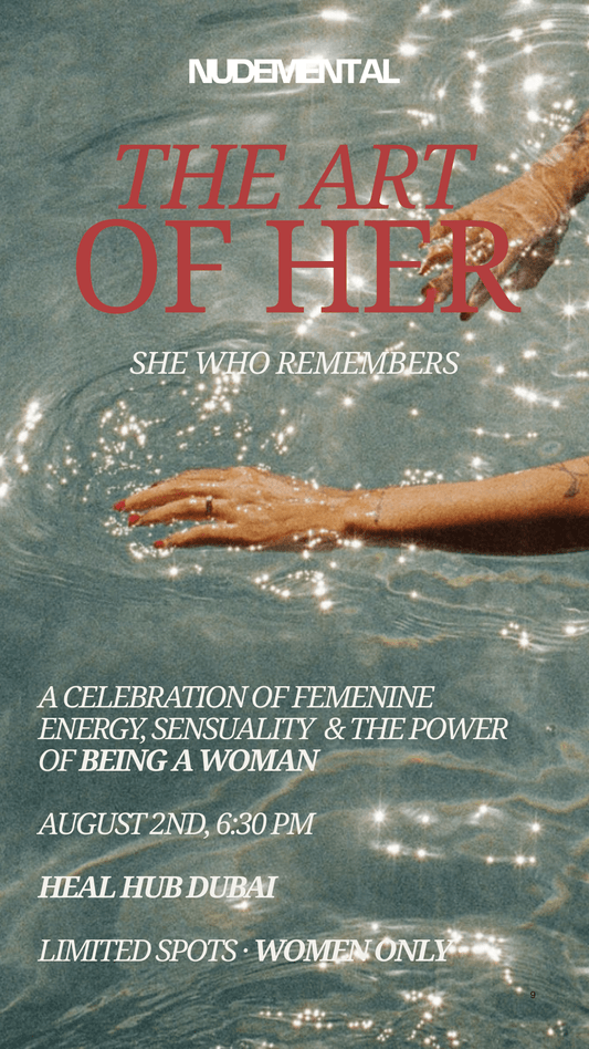 The Art of Her: A Workshop to Reconnect with Your Feminine Power - Nudemental